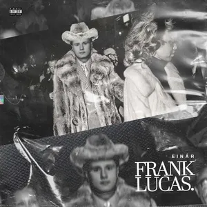 Frank Lucas (Single) - Einar