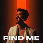 Download nhạc Find Me (Single) online miễn phí