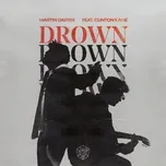 Tải nhạc Zing Drown (Single) chất lượng cao