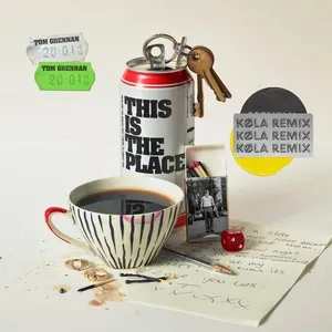 This Is The Place (Kola Remix) (Single) - Tom Grennan, Kola