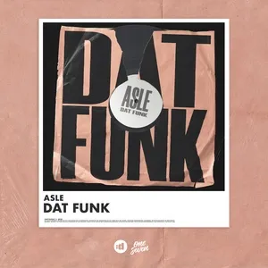 Dat Funk (Single) - Asle