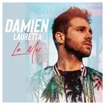 Tải nhạc La Mer (Single) - Damien Lauretta