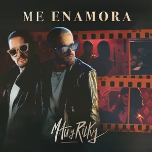 Me Enamora (Single) - Mau y Ricky
