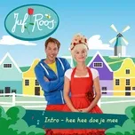 Ca nhạc Intro - Hee Hee Doe Je Mee (Single) - Juf Roos