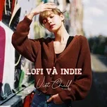 Download nhạc Lofi & Indie Việt Chill miễn phí