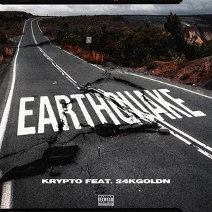 Earthquake (Single) - KRYPTO9095, 24KGoldn