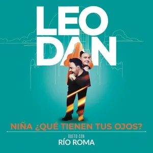 Nina, Que Tienen Tus Ojos? (En Vivo) (Single) - Leopoldo Dante Tevez, Rio Roma