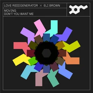 Moving (EP) - Love Regenerator, Eli Brown, Calvin Harris