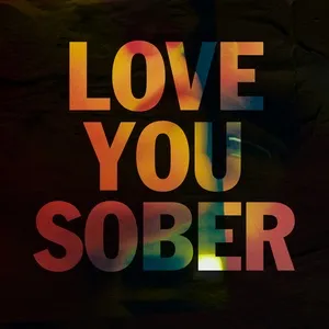 Love You Sober (Single) - RHODES