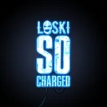 Nghe nhạc So Charged (Single) - Loski