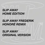 Tải nhạc hot Slip Away (Maxi Single) Mp3