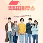 Big Picture House OST