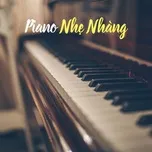 Download nhạc Piano Nhẹ Nhàng - V.A online