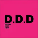 Nghe nhạc D.D.D (Single) Mp3 online