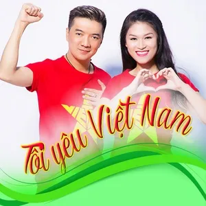 Tôi Yêu Việt Nam - Đất Nước Tôi - V.A