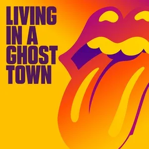 Living In A Ghost Town (Single) - The Rolling Stones