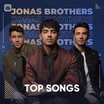Nghe nhạc Top Songs: Jonas Brothers - Jonas Brothers