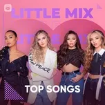 Nghe và tải nhạc hay Những Bài Hát Hay Nhất Của Little Mix nhanh nhất