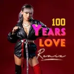 100 Years Love Remix - V.A