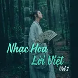 Nhạc Hoa Lời Việt (Vol. 1) - V.A