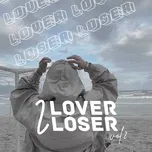 Nghe nhạc Mp3 Lover2Loser (Vol. 2) online
