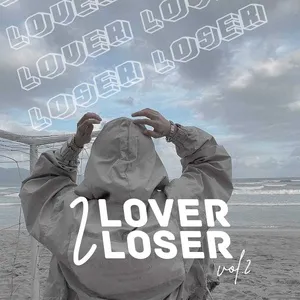 Lover2Loser (Vol. 2) - V.A