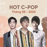 Nhạc Hoa Hot Tháng 05/2020