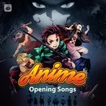 Tải nhạc Anime Opening Songs trực tuyến