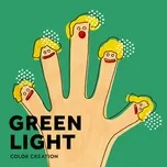 Green Light (Single) - Color Creation