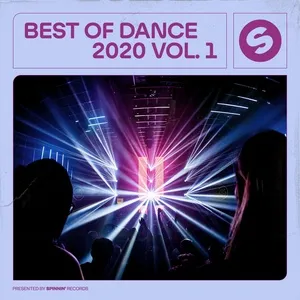 Best Of Dance 2020, Vol. 1 (Presented By Spinnin' Records) - V.A