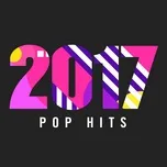 Download nhạc 2017 Pop Hits miễn phí về máy