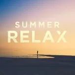 Nghe và tải nhạc hay Summer Relax Mp3