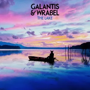 The Lake (Single) - Galantis, Wrabel