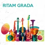 Nghe nhạc Ritam Grada - V.A