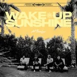 Nghe ca nhạc Wake Up, Sunshine - All Time Low