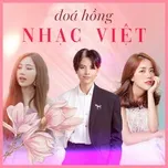 Download nhạc hot Đóa Hồng Nhạc Việt về máy