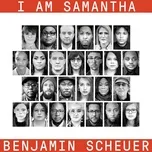 I Am Samantha (Single) - Benjamin Scheuer