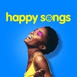Nghe ca nhạc Happy Songs - V.A