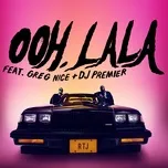 Ooh La La (Single) - Run The Jewels, Greg Nice, DJ Premier