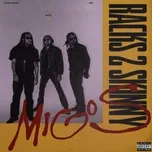 Nghe nhạc Racks 2 Skinny - Migos