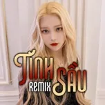 Download nhạc hot Tình Sầu Remix Mp3 online