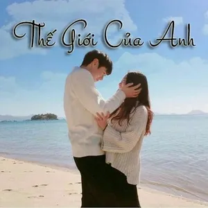 Thế Giới Của Anh - V.A