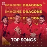 Nghe nhạc Những Bài Hát Hay Nhất Của Imagine Dragons Mp3 hot nhất