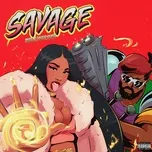 Nghe và tải nhạc Savage (Major Lazer Remix) (Explicit Single) nhanh nhất