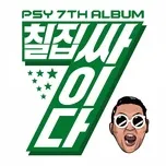 Nghe ca nhạc PSY 7th Album - PSY