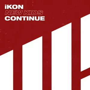New Kids : Continue (Mini Album) - iKON