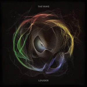 Louder (Single) - Taeyang