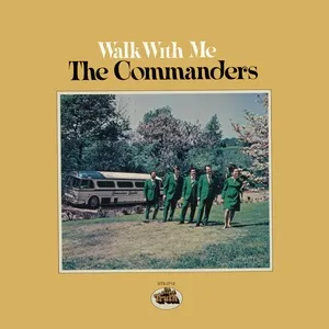 Walk With Me - The Commanders
