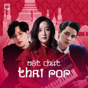 Tải nhạc hay Một Chút Thai Pop Mp3 miễn phí về máy
