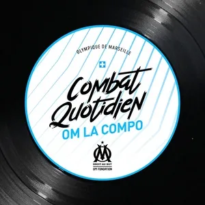 Combat Quotidien (Single) - OM La Compo, Kemmler, Hatik, V.A